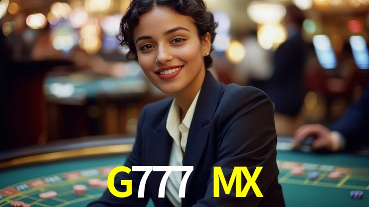 G777 MX mobile gaming